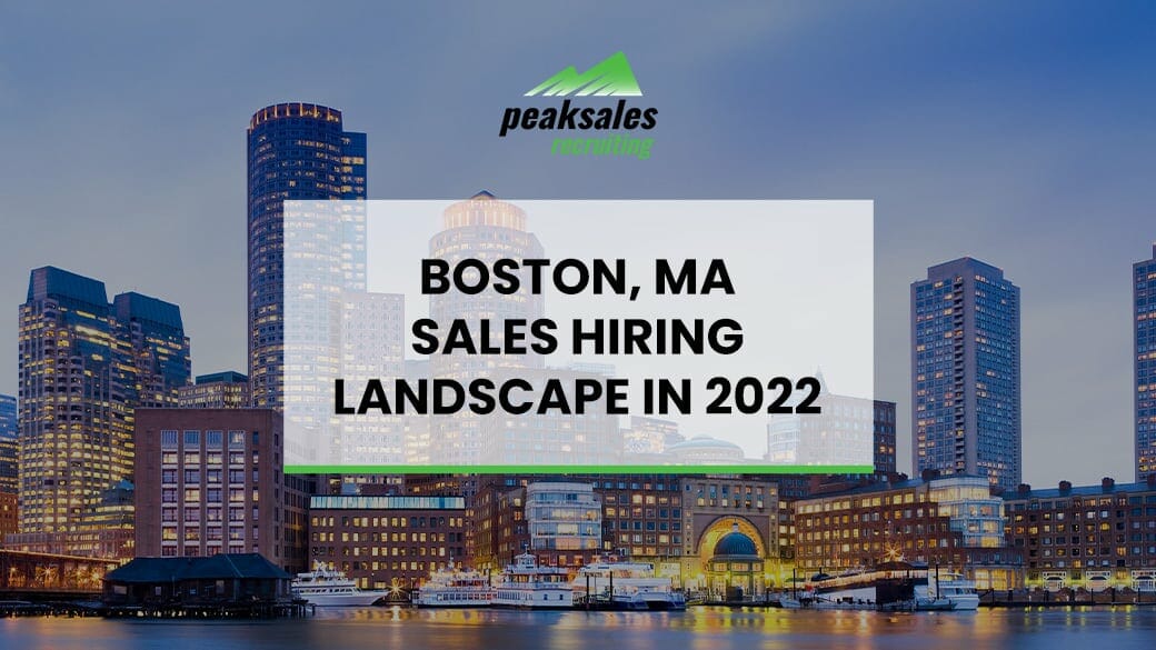 Boston’s Sales Hiring Landscape