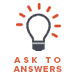 Ask to Answers