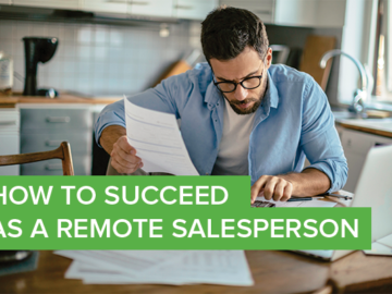 How to Succeed as a Remote Salesperson